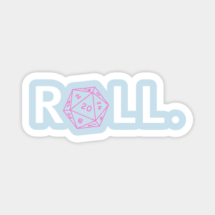 Roll. RPG Shirt white and pink Magnet