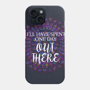 Out There Phone Case