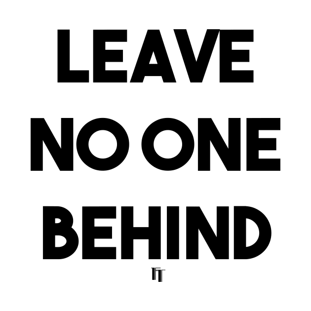 LEAVE NO ONE (B) by fontytees