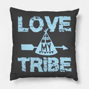 Love My Tribe Pillow