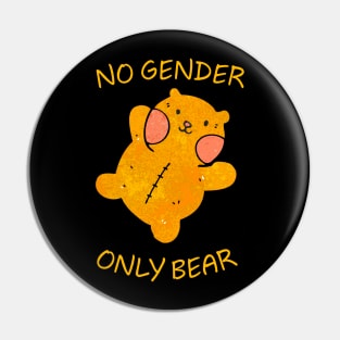 No Gender Only Brear Pin