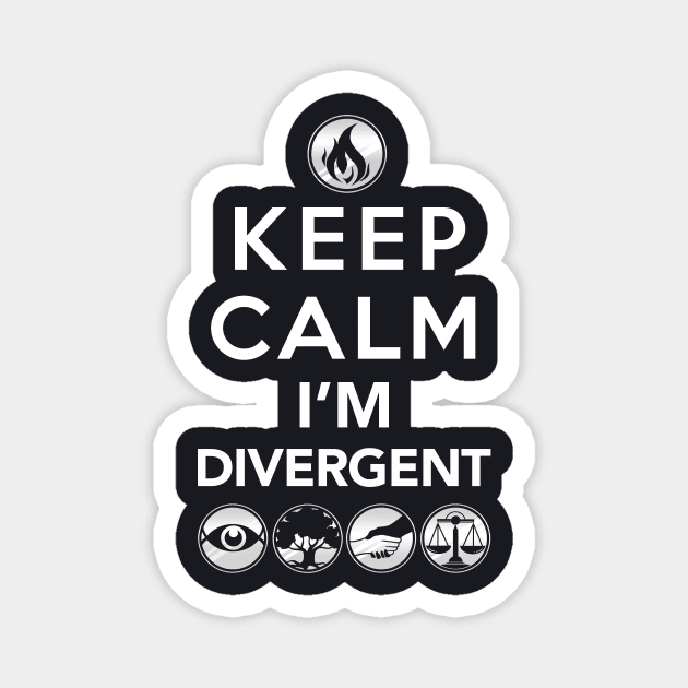 Keep Calm, I'm Divergent Magnet by Boots