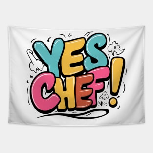 YES CHEF! Tapestry