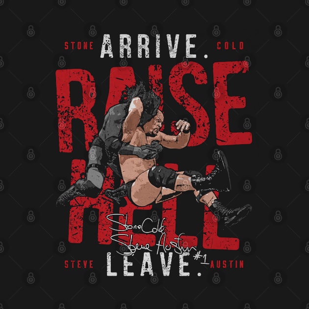 Stone Cold Steve Austin Raise Hell by MunMun_Design