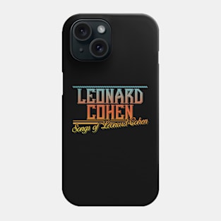 Songs Of Leonard Cohen Phone Case