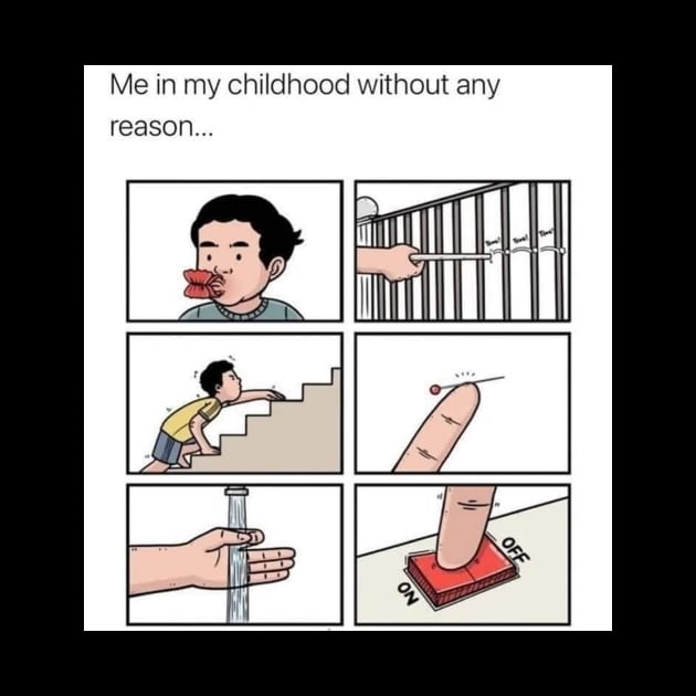 Childhood activities we all did - meme by Phantom Troupe