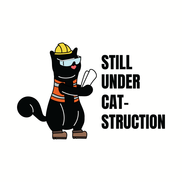 Still Under Construction Engineer Cat by Bitycat