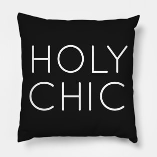 Holy Chic Pillow