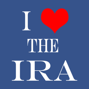 I love the IRA T-Shirt