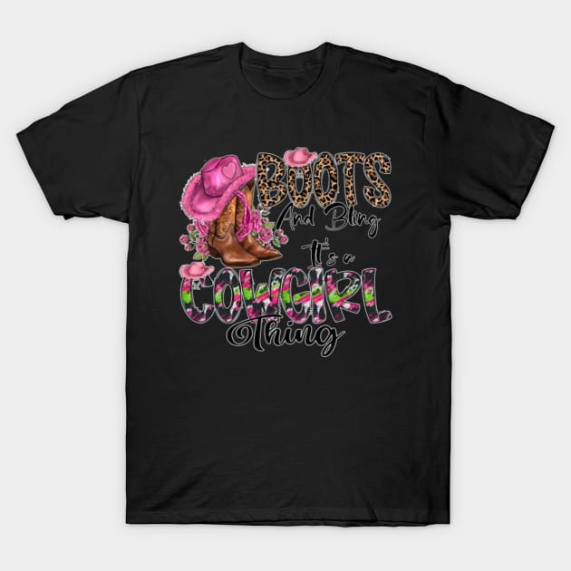 Boots And Bling outlaw music It's a Cowgirl Thing - Boots And Bling Its A  Cowgirl Thing - T-Shirt