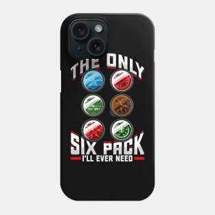 The Only Six Pack I'll Ever Need Airplane Pilot Phone Case