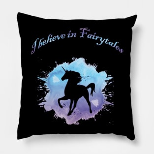 I believe in Fairytales Pillow