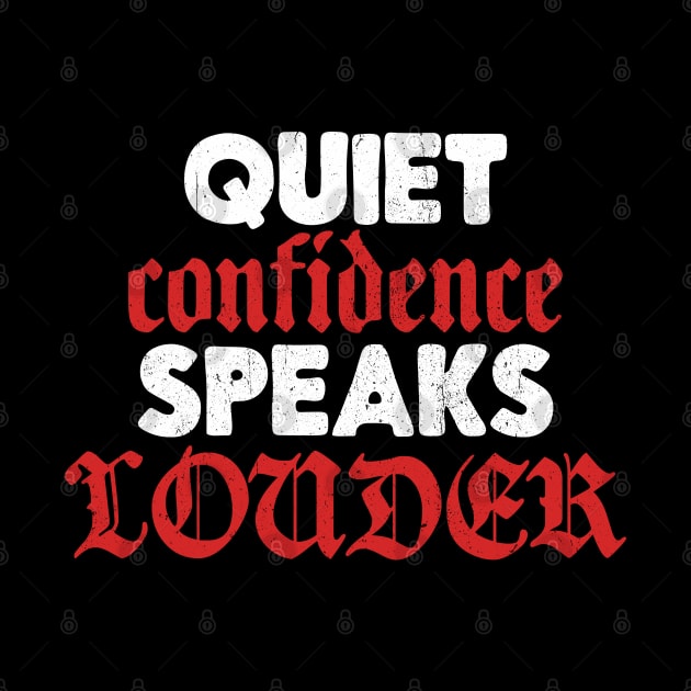 Quiet Confidence Speaks Louder by INTHROVERT