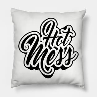 HOT MESS (transparent) Pillow