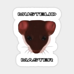 Mustelid Master Transparent Magnet