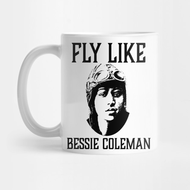 Black History Ceramic Mug Bessie Coleman Black Women African