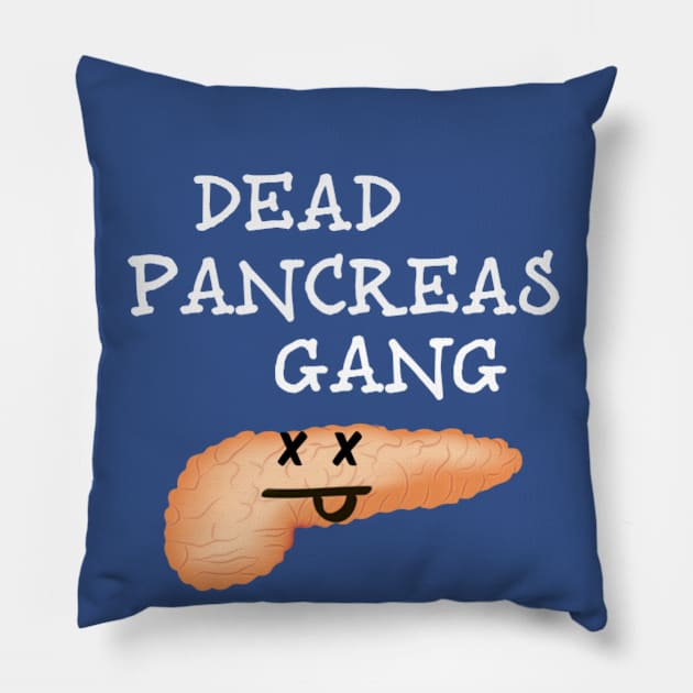 Dead Pancreas Gang #2 Pillow by TheDiabeticJourney