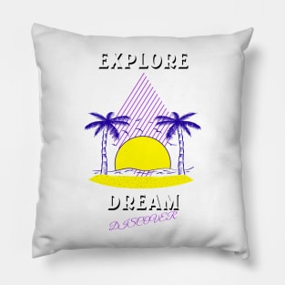 Explore Dream Discover Pillow