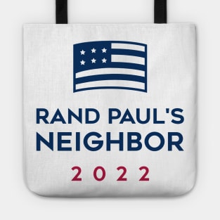 Rand Paul's Neighbor 2022 Tote