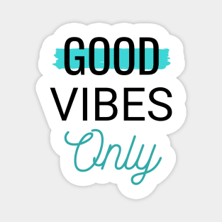 Good vibes only blue line Magnet