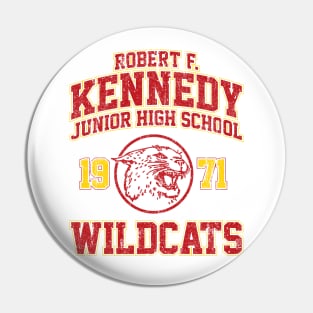 Robert F Kennedy Junior High School Wildcats - Wonder Years (Variant) Pin