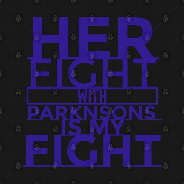 Her Fight with Parkinsons is my fight by SteveW50