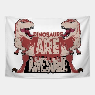 Dinosaurs Are Awesome Tapestry