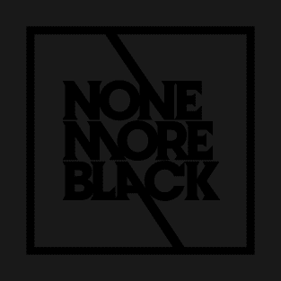 None More Black (Black-On-Black Design) T-Shirt