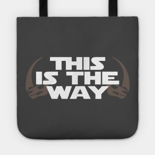 This is the Way (Mudhorn) Tote