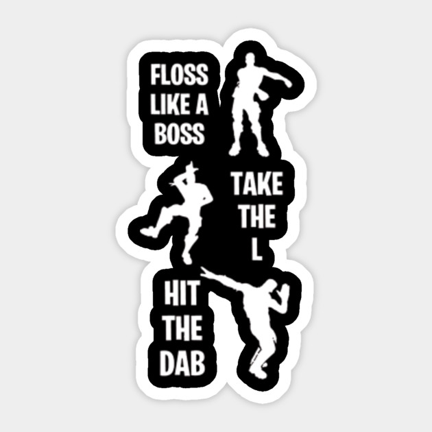 Fortnite Dance Floss Dab Take The L - 