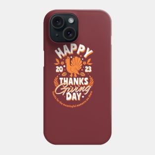 Happy Thanksgiving day 2023 Phone Case