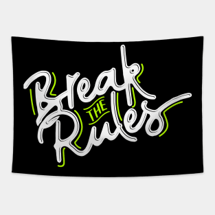 Break the rules Tapestry