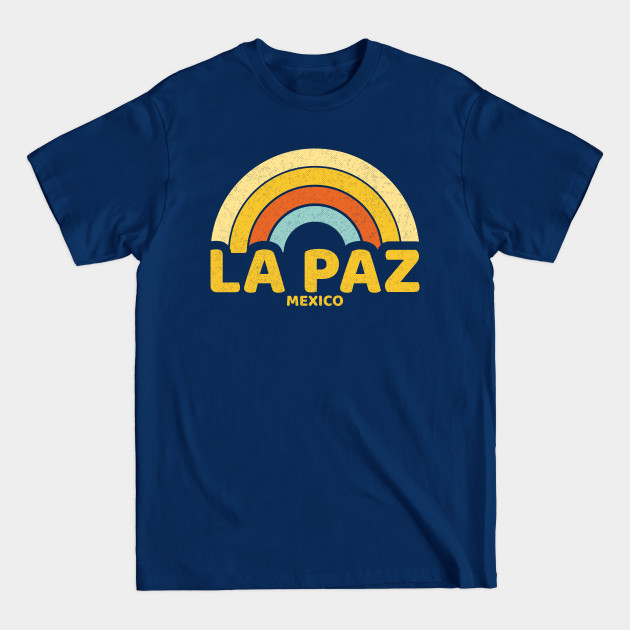 Discover Retro La Paz Mexico - La Paz Mexico - T-Shirt