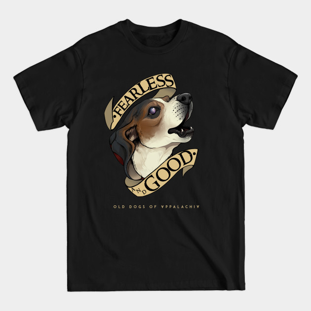 Fearless and Good: The Best Boy - Oldgodsofappalachia - T-Shirt