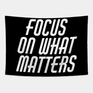 Focus On What Matters Tapestry