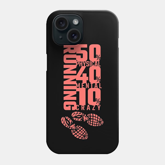 Running 100% Obsessed Phone Case by 2891 Design