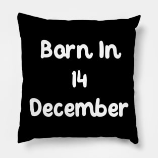 Born In 14 December Pillow