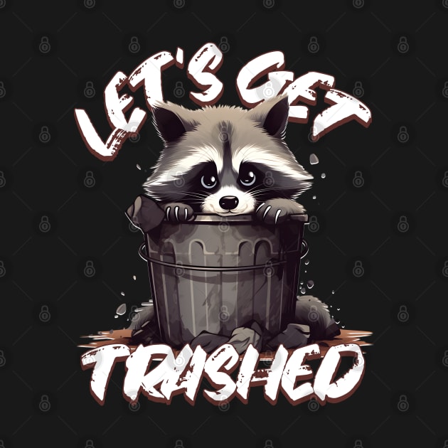 Let’s Get Trashed by BankaiChu