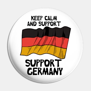 Keep Calm And Support Germany Pin