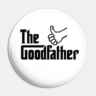 The good father Funny father's day birth gift idea Pin