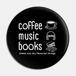 Coffee Music Books My Favorite Things Pin