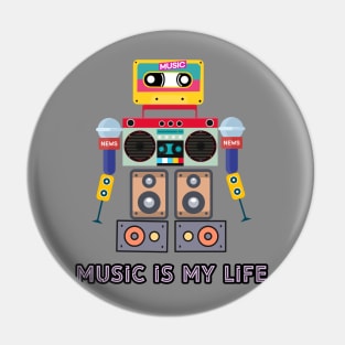 Music is my life,love music, robot Pin