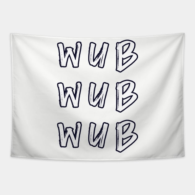 wub wub wub Tapestry by soitwouldseem