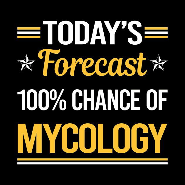 Today Forecast Mycology Mycologist Mushrooms by relativeshrimp