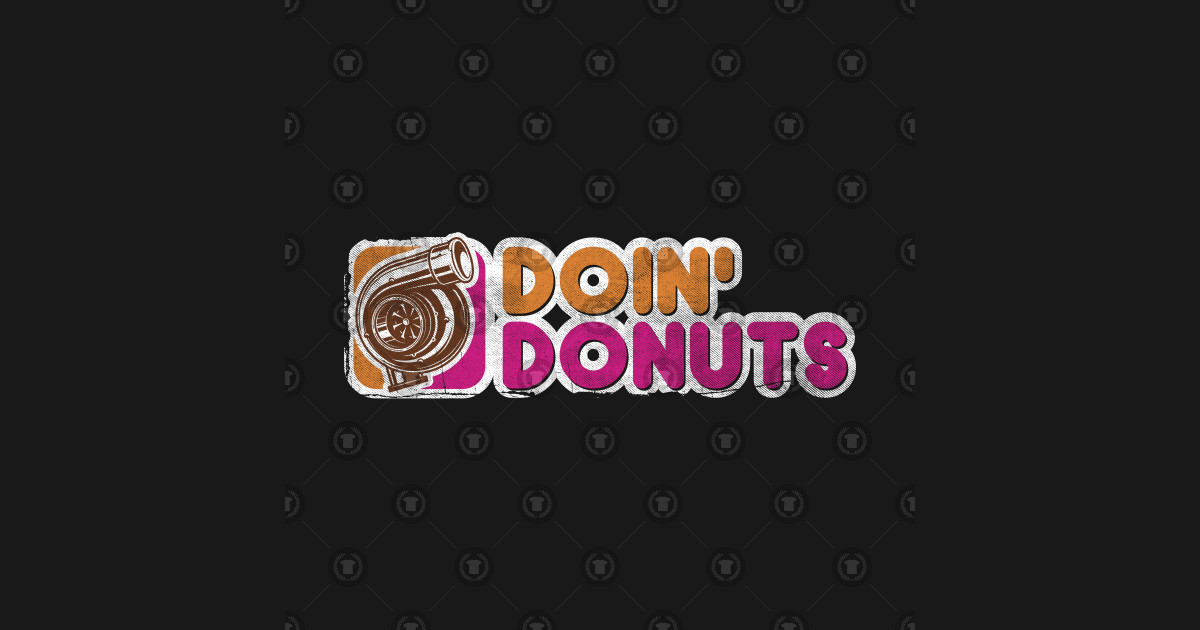 doin donuts t shirt