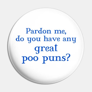 Pardon me, do you have any great poo puns? Pin