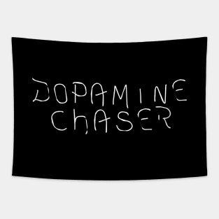 Dopamine chaser Tapestry