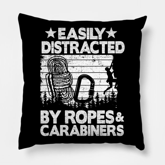 Easily Distracted By Ropes & Carabiners Funny Climbing Pillow by Kuehni