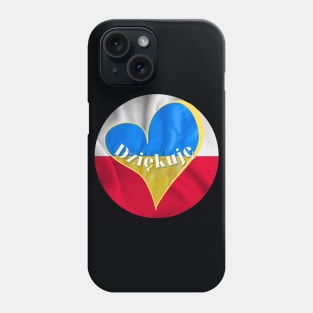 Great gratitude to the Polish people Phone Case