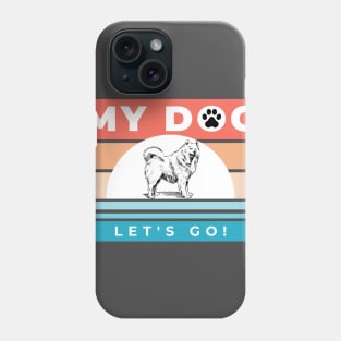 My Dog Let's Go! Gift Phone Case